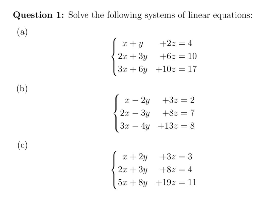 Solved Question 1: Solve the following systems of linear | Chegg.com