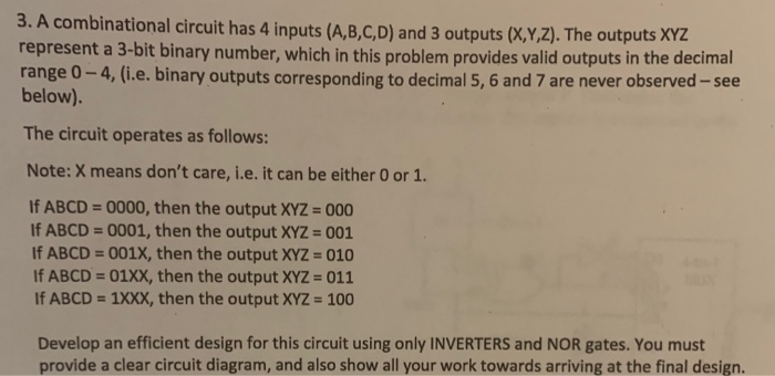 Solved 3. A Combinational Circuit Has 4 Inputs (A,B,C,D) And | Chegg.com