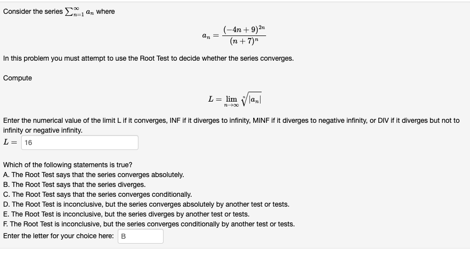 Solved Consider the series ∑n=1∞an where an=(n+7)n(−4n+9)2n | Chegg.com