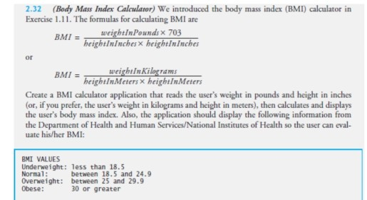 Solved 2.32 (Body Mass Index Calculator) We introduced the | Chegg.com