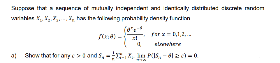 Solved Suppose that a sequence of mutually independent and | Chegg.com