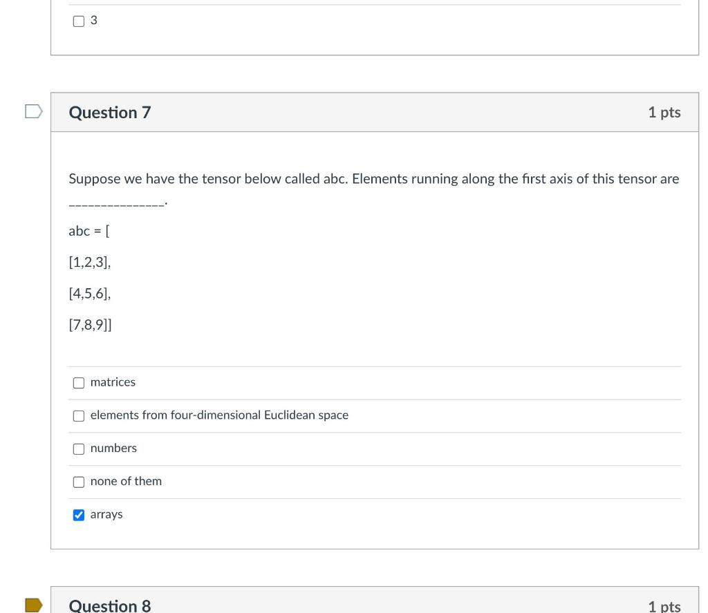 Solved 3 Question 7 1 Pts Suppose We Have The Tensor Below | Chegg.com