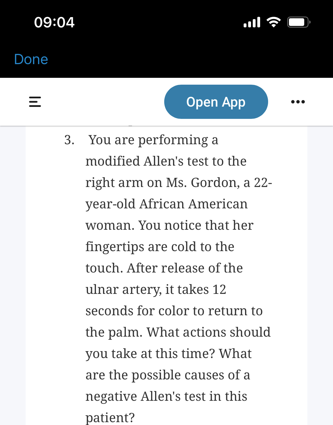 Solved You are performing a modified Allen's test to the