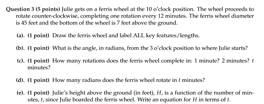 Solved Question 3 (5 points) Julie gets on a ferris wheel at | Chegg.com