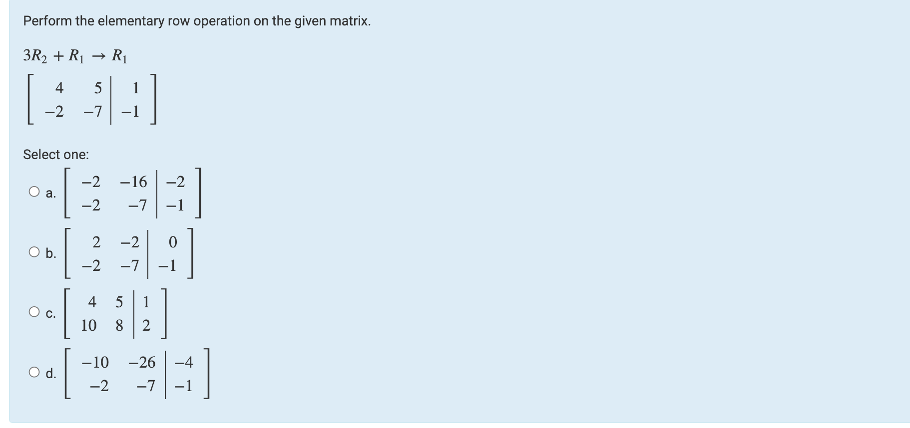 Solved Perform the elementary row operation on the given Chegg