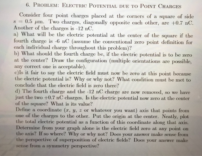 Solved 6. PROBLEM: ELECTRIC POTENTIAL DUE TO POINT CHARCES | Chegg.com