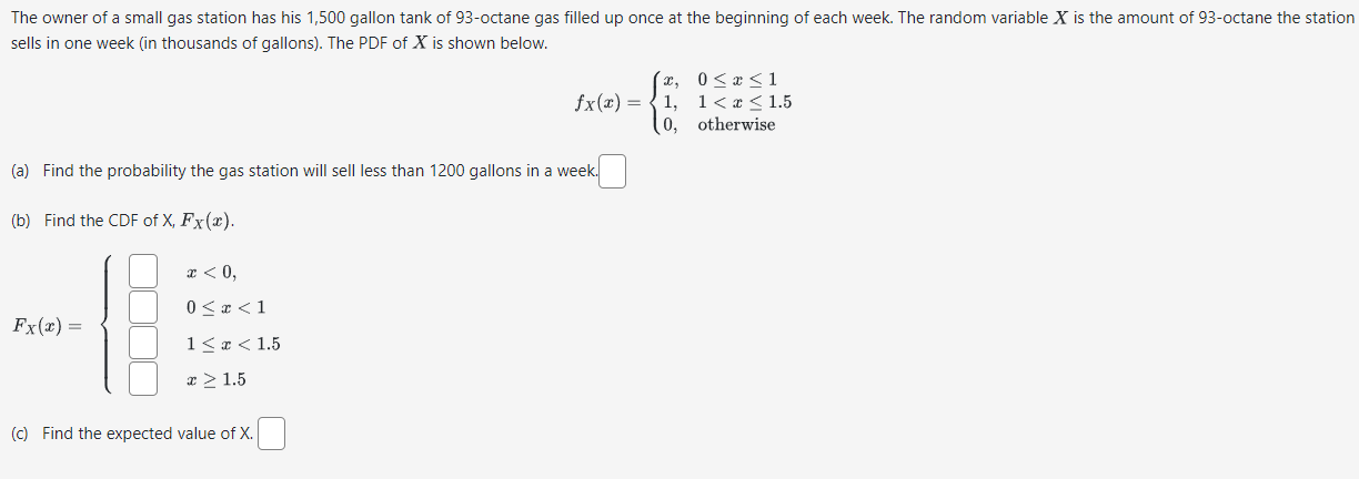 Solved The owner of a small gas station has his 1,500 gallon | Chegg.com