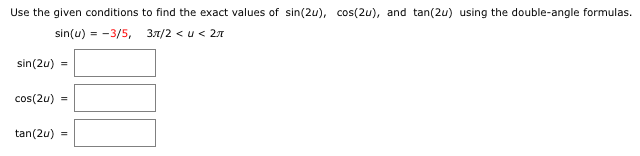 solved-use-the-given-conditions-to-find-the-exact-values-of-chegg