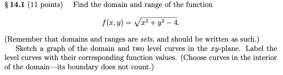 Solved $ 14.1 (11 points) Find the domain and range of the | Chegg.com