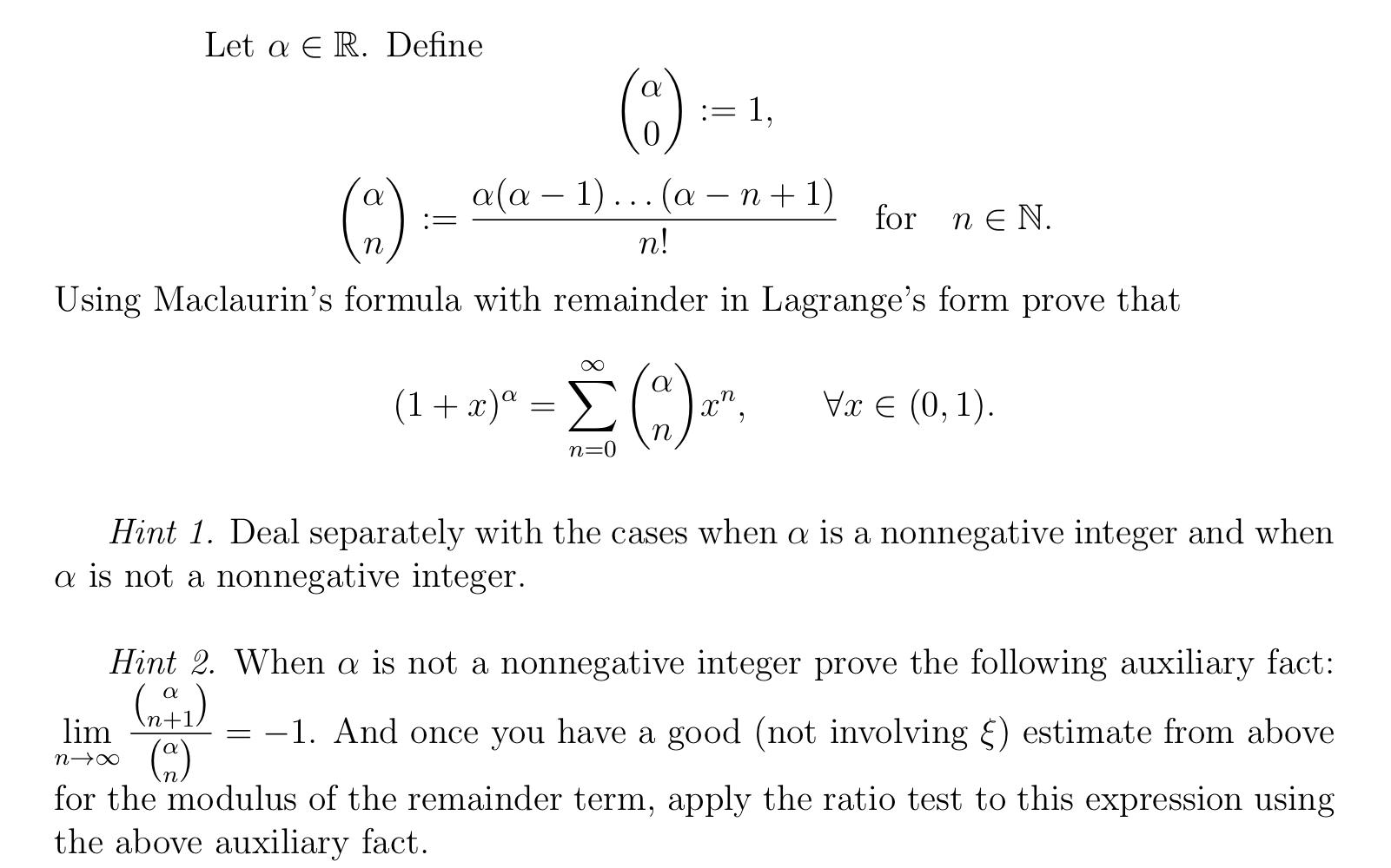 Solved Let a E R. Define © :=1, (9) a(a – 1)... (a – n+1) n! | Chegg.com