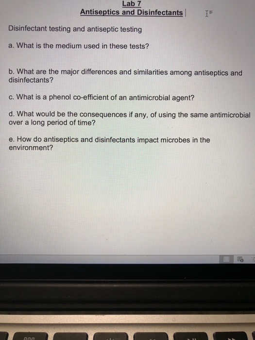 Solved Lab 7 Antiseptics and DisinfectantsI Disinfectant