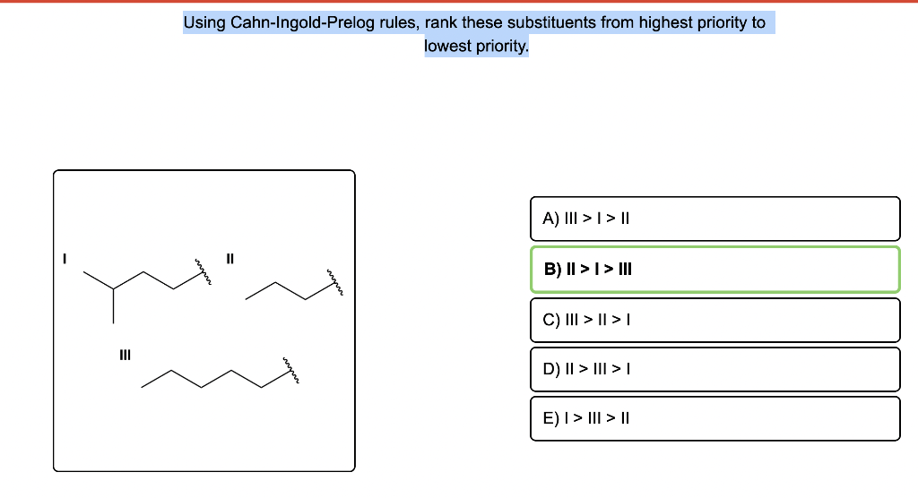 Solved Using CahnIngoldPrelog rules, rank these