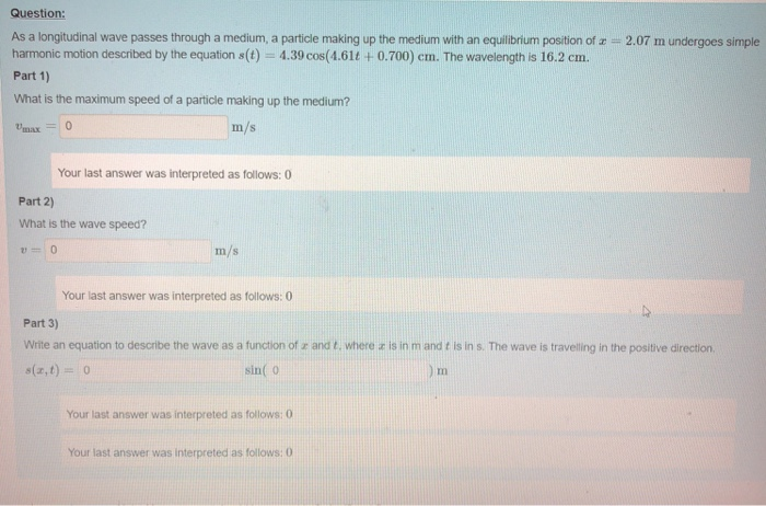 Solved Question: As a longitudinal wave passes through a | Chegg.com