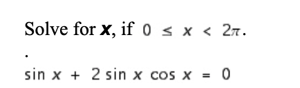 Solved Solve for x, if 0≤x