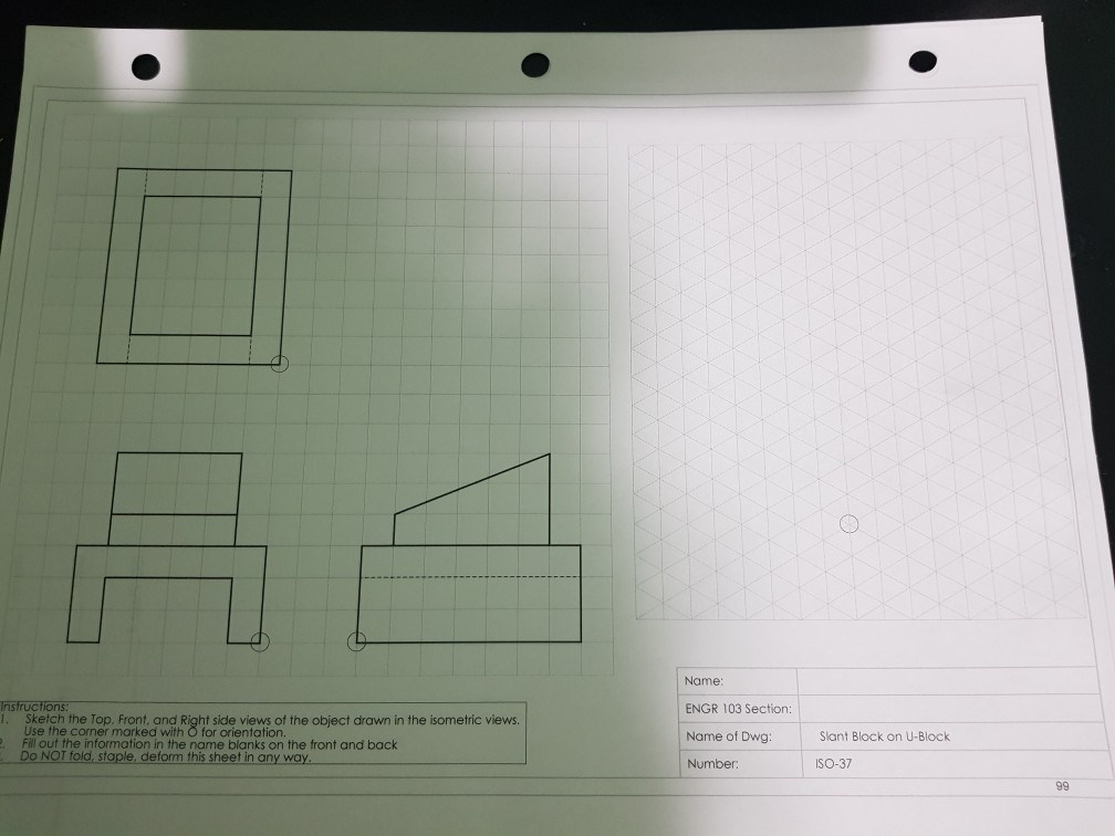 Solved Isometric Drawing Include Top, Front, And Side View. | Chegg.com