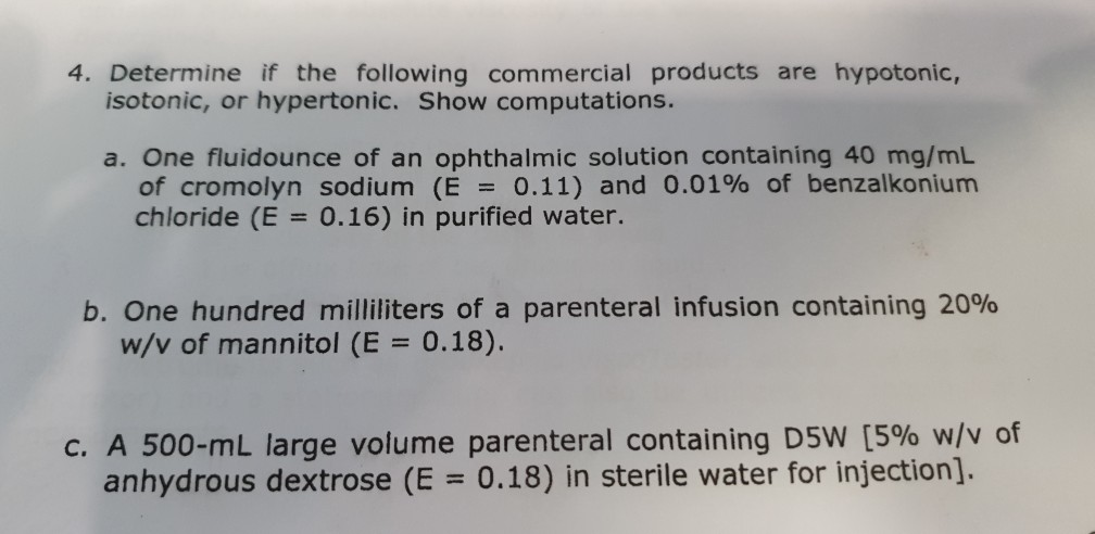 Solved 4 Determine If The Following Commercial Products Chegg Com