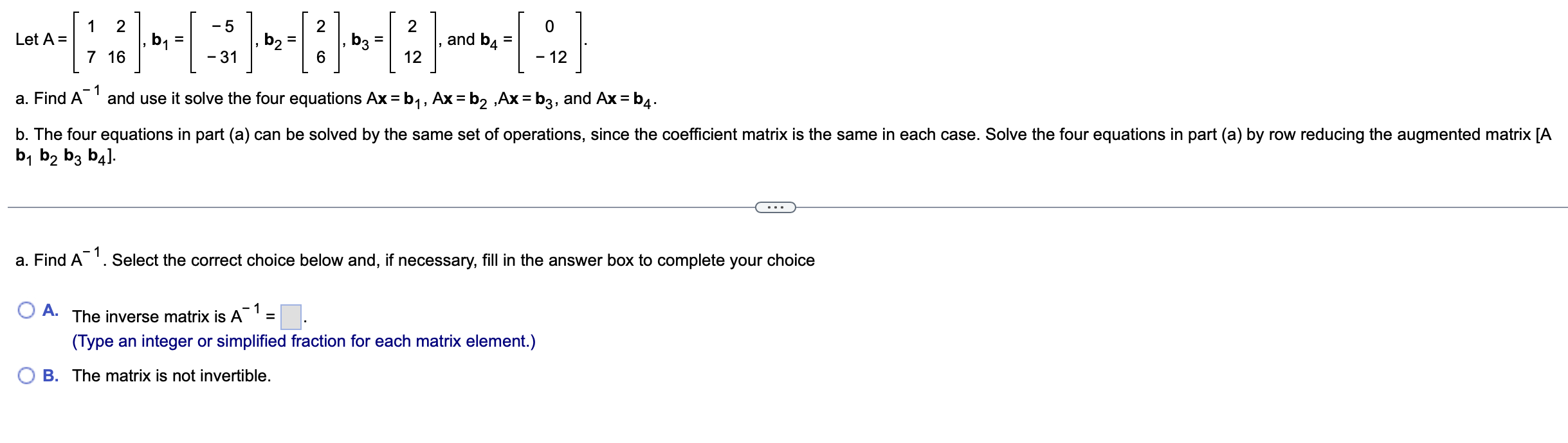 Solved Let A=[17216],b1=[−5−31],b2=[26],b3=[212], And | Chegg.com