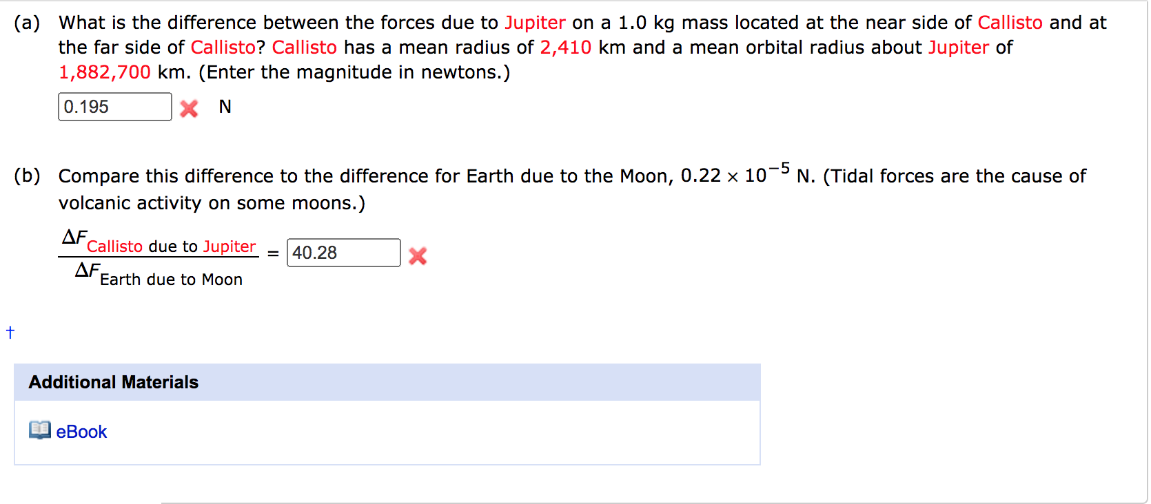 Solved (a) What is the difference between the forces due to