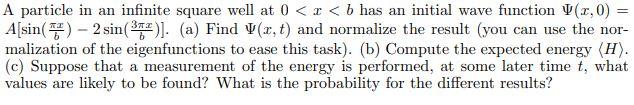 Solved A particle in an infinite square well at 0 | Chegg.com