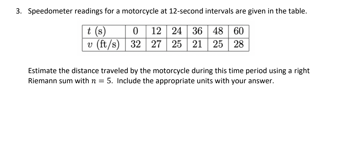 Solved 3. Speedometer readings for a motorcycle at 12second