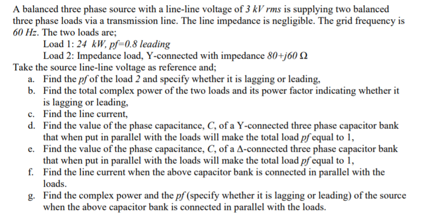 Solved A balanced three phase source with a line-line | Chegg.com