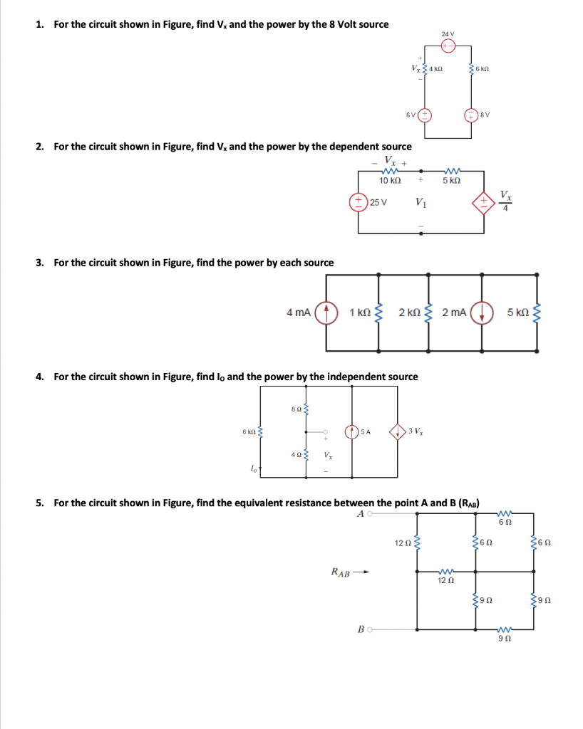 Solved 1. For The Circuit Shown In Figure, Find V, And The | Chegg.com