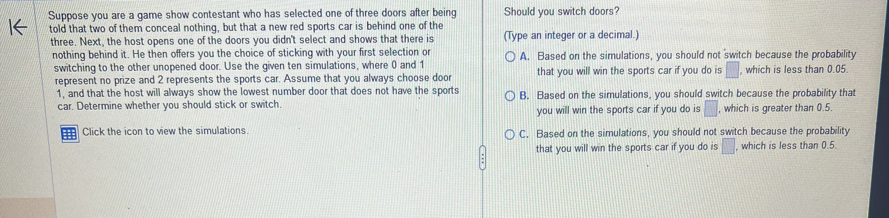 Solved Suppose you are a game show contestant who has | Chegg.com