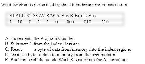 What function is performed by this 16 bit binary | Chegg.com
