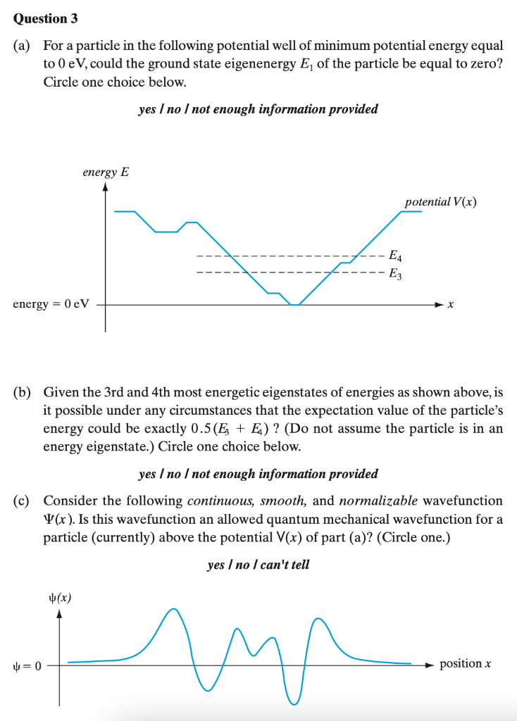 Solved Question 3 (a) For A Particle In The Following | Chegg.com