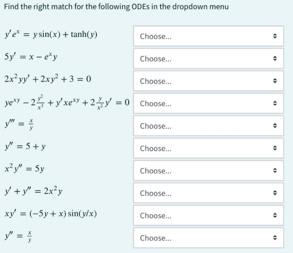 Solved Find the right match for the following ODEs in the | Chegg.com