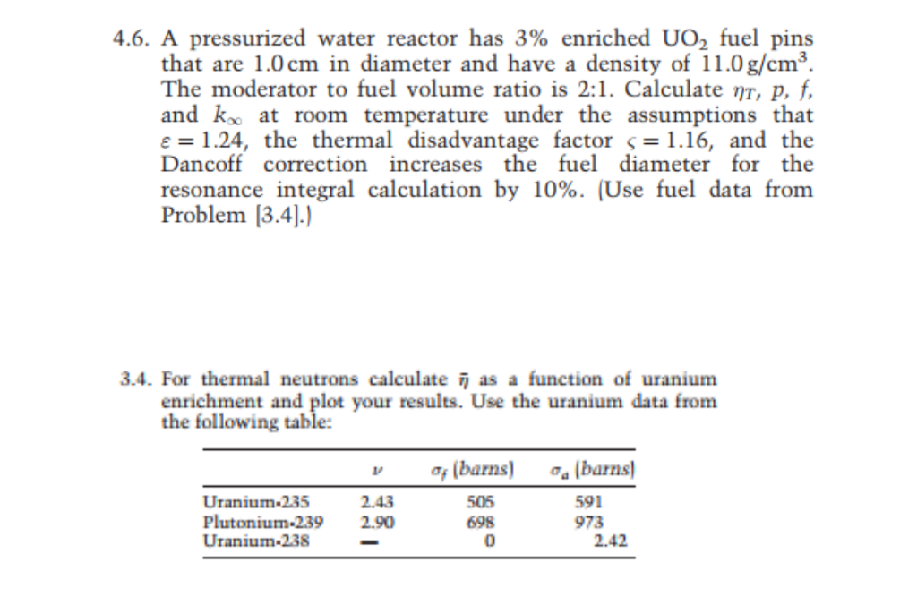 4.6. A pressurized water reactor has 3% enriched UO2 | Chegg.com