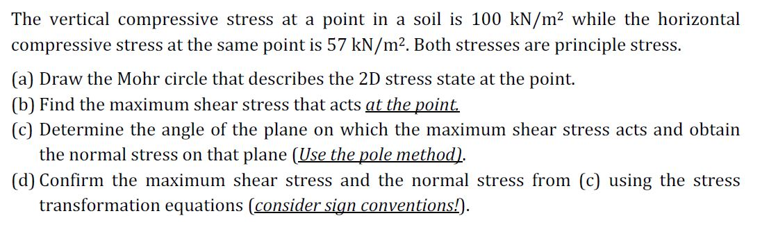 Solved The vertical compressive stress at a point in a soil | Chegg.com