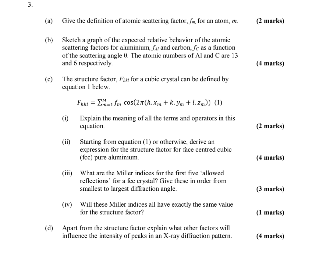 Solved 3. (a) Give the definition of atomic scattering | Chegg.com