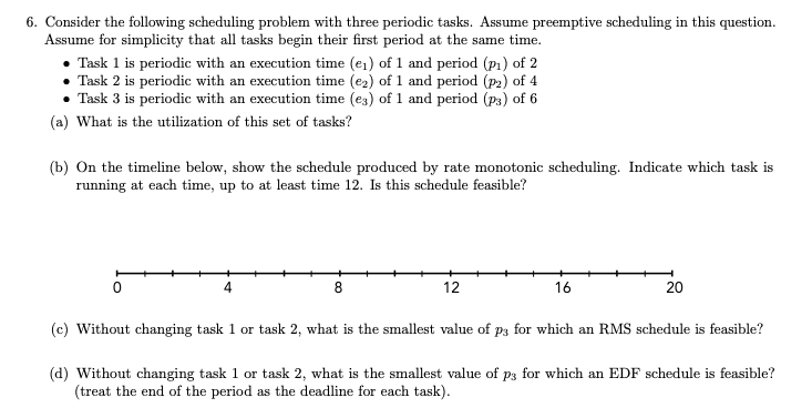6. Consider the following scheduling problem with | Chegg.com