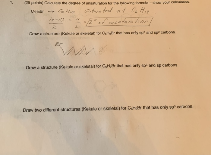 Solved 1. (25 Points) Calculate The Degree Of Unsaturation | Chegg.com