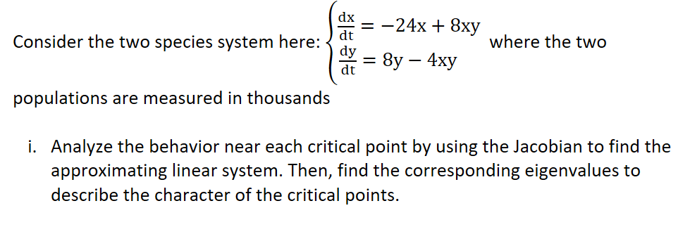 Solved Consider The Two Species System Here: | Chegg.com