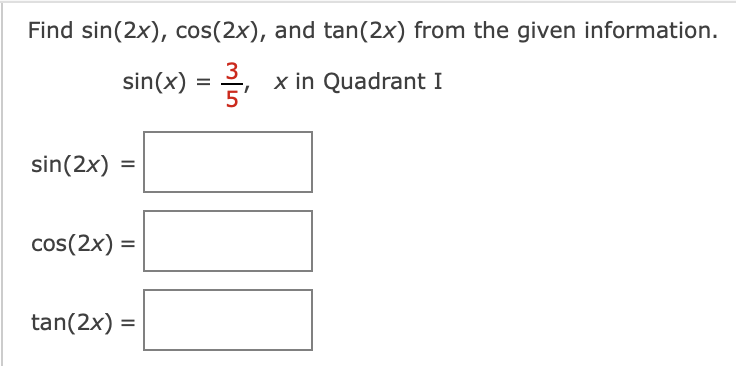 Solved If We Know The Values Of Sin X And Cos X We Can Chegg Com