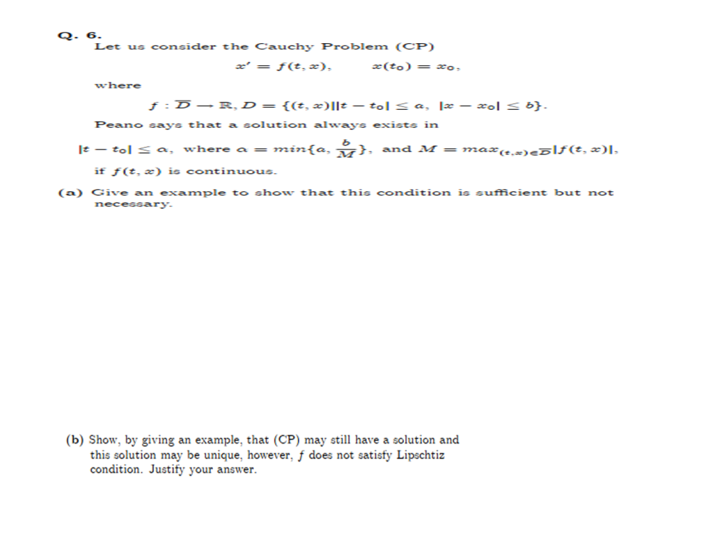 Solved Let us consider the Cauchy Problem (CP) x = f(t, 2), | Chegg.com
