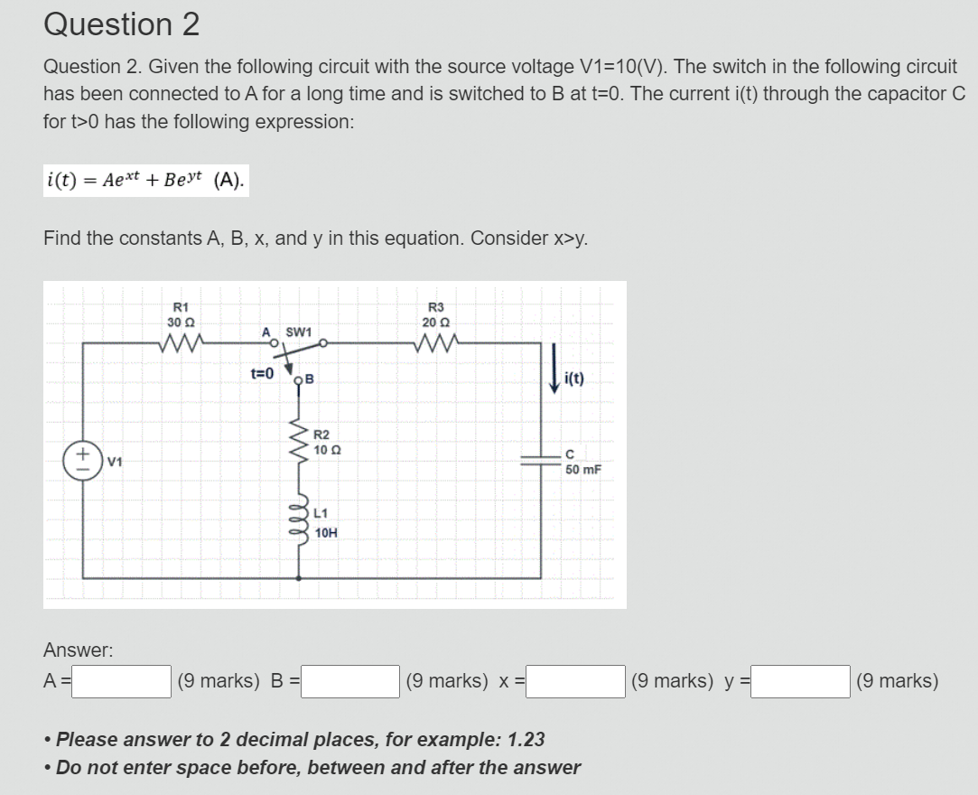 Solved Question 2. Given the following circuit with the | Chegg.com