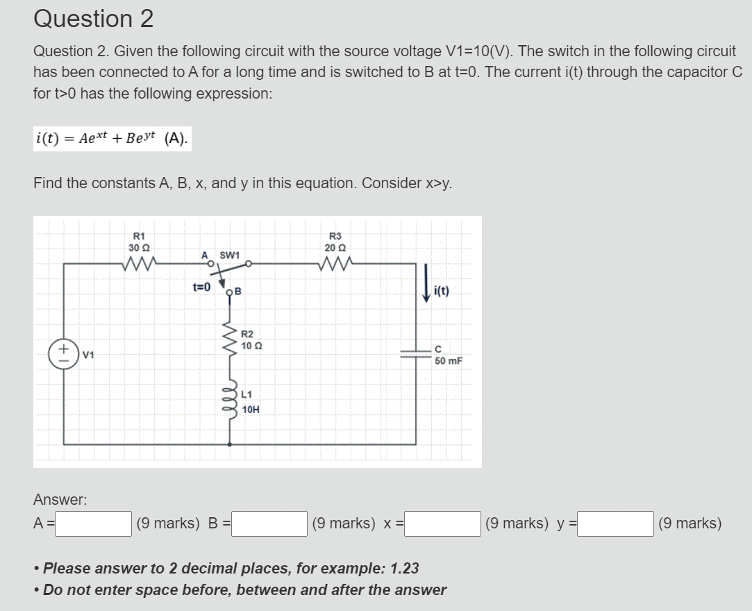 Solved Question 2. Given The Following Circuit With The | Chegg.com