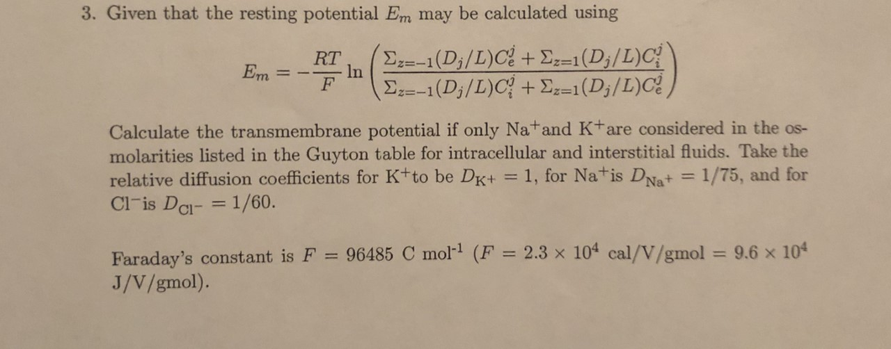 3 Given That The Resting Potential Em May Be Calc Chegg Com