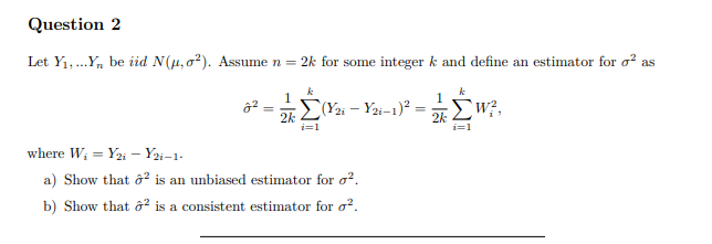 Solved Question 2 Let Y1 Yn Be Iid N O Assume N Chegg Com