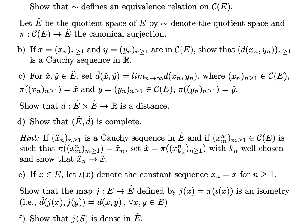 Solved 29 Completion Of A Metric Space Let E D Be A M Chegg Com