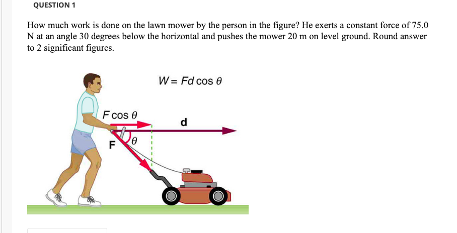 Solved How much work is done on the lawn mower by the person | Chegg.com
