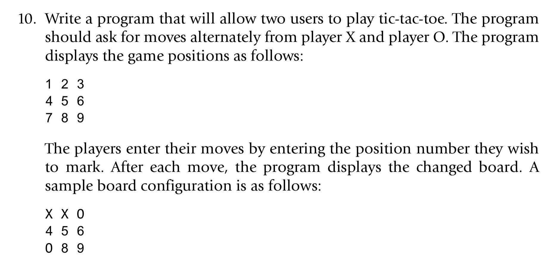 Solved 10. Write a program that will allow two users to play | Chegg.com