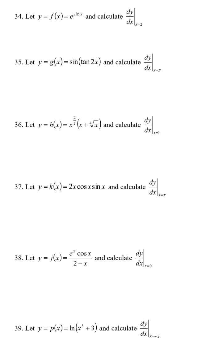 Solved Dy 34 Let Y F X E210x And Calculate Dxlx 2 Dy