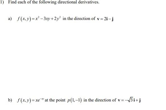 Solved Find Each Of The Following Directional Derivatives