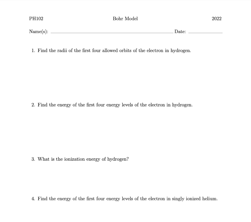 Solved 1. Find The Radii Of The First Four Allowed Orbits Of 