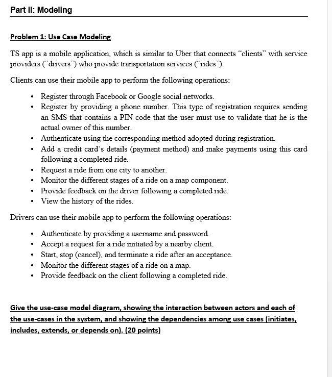 Solved Part II: Modeling Problem 1: Use Case Modeling TS app | Chegg.com