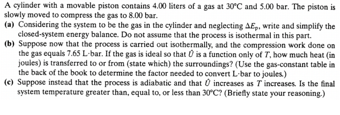 Solved A cylinder with a movable piston contains 4.00 liters | Chegg.com